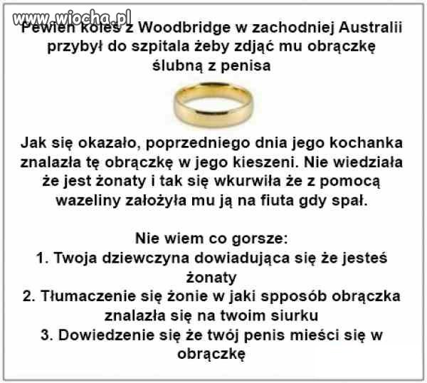 Właśnie ciekawe co gorsze