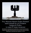 O naszej pomocy już dawno nie pamiętają,