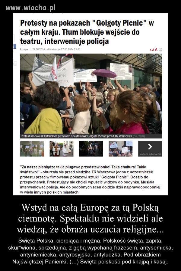 Spektaklu nie widzieli ale już wiedzą że obraża...