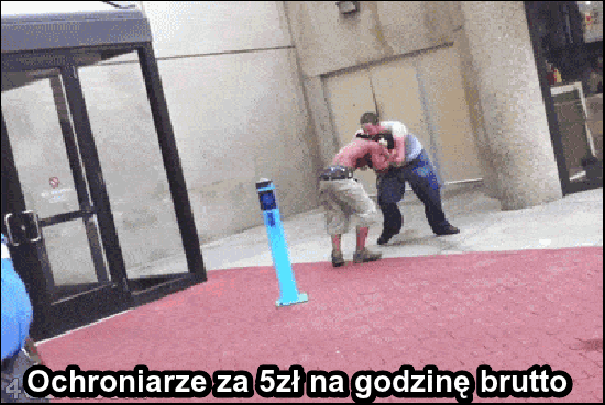 Ochroniarze za 5zł