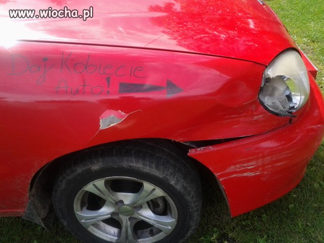 Daj kobiecie auto