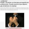 Dlaczego zawsze to wychodzi przez przypadek... 