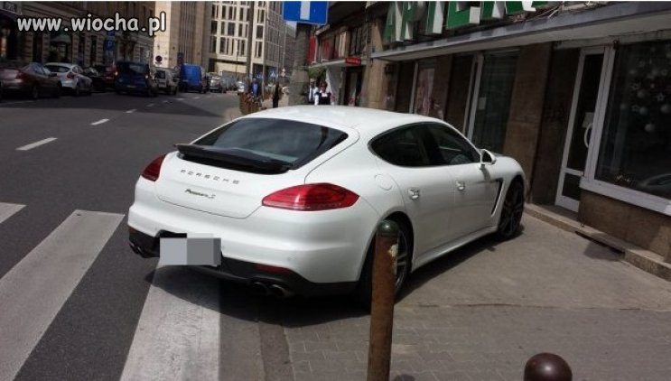 Porsche to Porsche, można parkować gdzie popadnie.