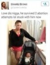 Przeżył dwie aborcje?