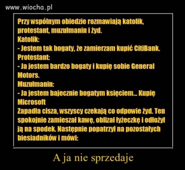 Anegdota, ale zawiera samą prawdę 