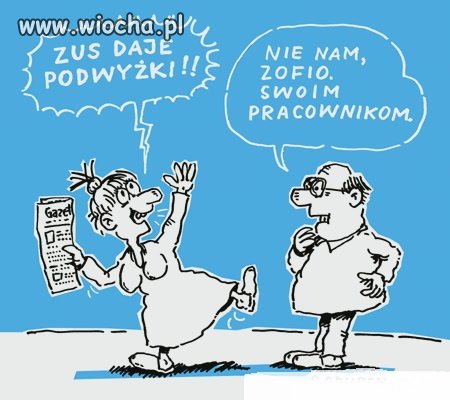 PODWYŻKI i podwyżki