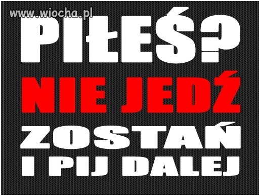 A ty? PIŁEŚ ??? 