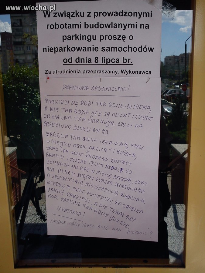 W związku z remontem parkingu przed moim blokiem. 