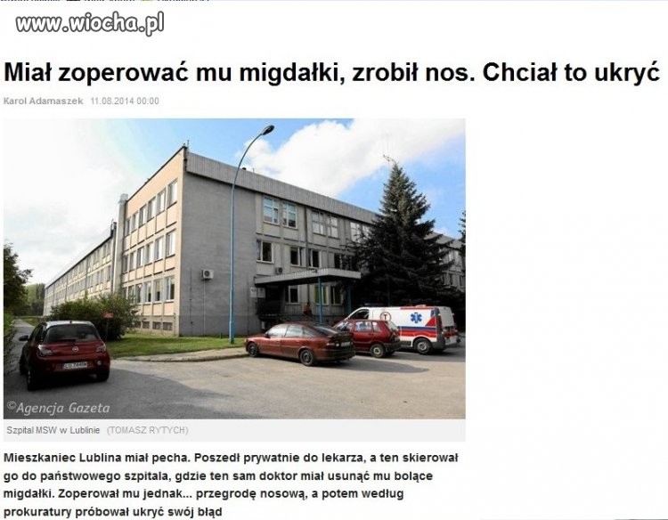 Drobny błąd w sztuce lekarskiej.
