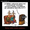 Sorry, takie mamy państwo!