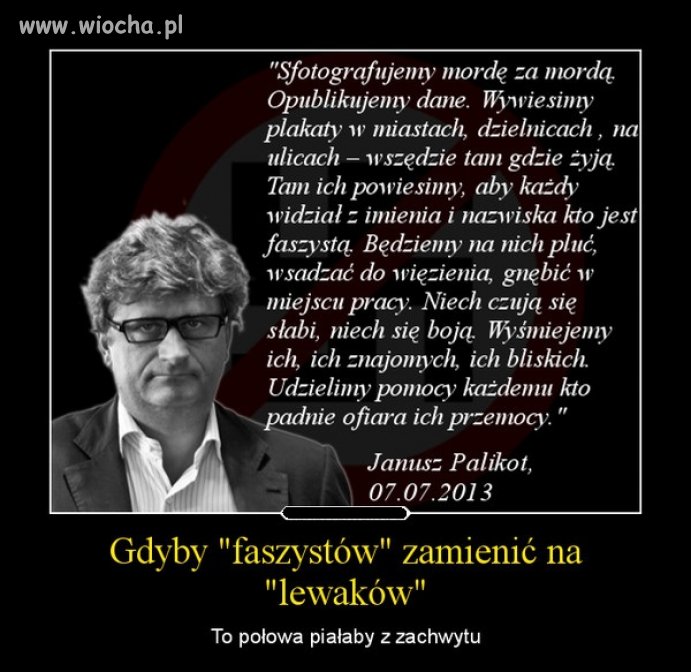 A może faszystów zamienić na gejów ?