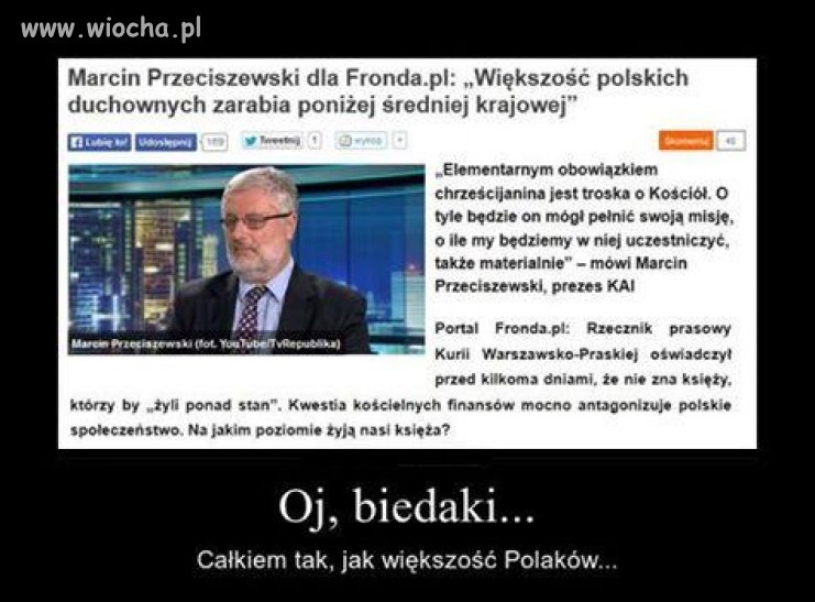 Czyli taki Głódź żyje poniżej stanu? 