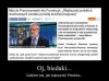 Czyli taki Głódź żyje poniżej stanu? 