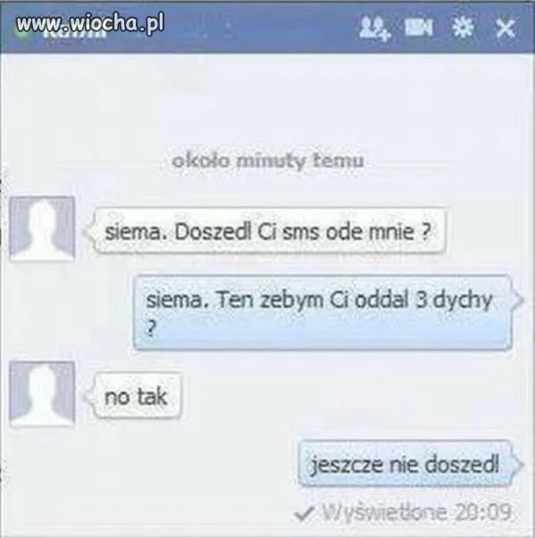 Siema. Doszedł ci sms ode mnie?
