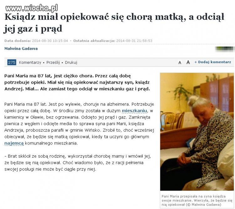 Syn który tak traktuje matkę nie zasługuje by ...