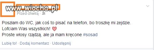 Bo trzeba wszytskim ogłosić, że się idzie do kibla