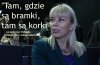 Jak nie, sorry taki mamy klimat