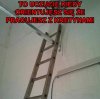 Ciekawe, jak teraz odzyskać drabinę ...