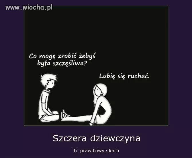Szczerość dziewczyn ...