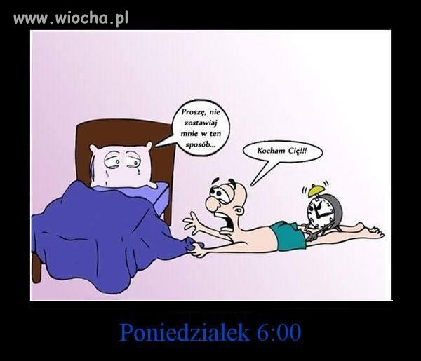 Poniedziałek.