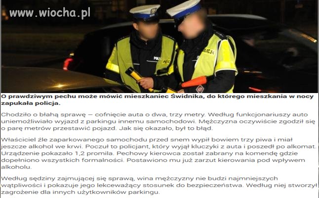 Przestawił auto na prośbę policji.