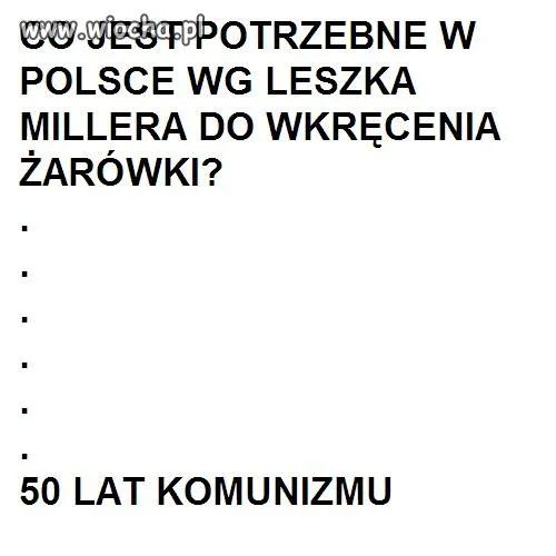 Leszek Miller: Komunizm zmodernizował Polske...
