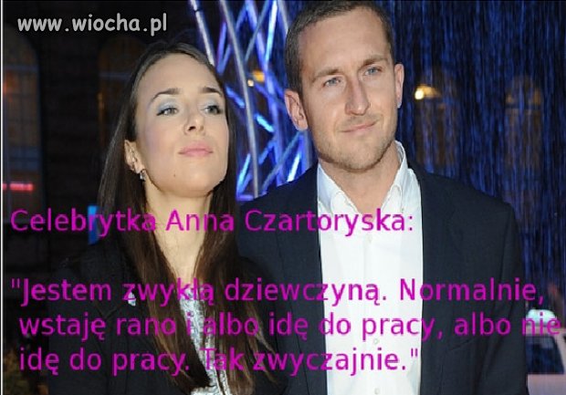 Tak zwyczajnie ...