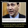 Nie dziwi mnie jego decyzja. Sikorski 
