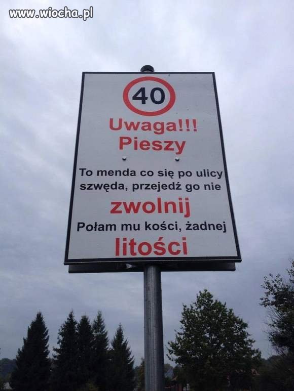 Pieszy to menda