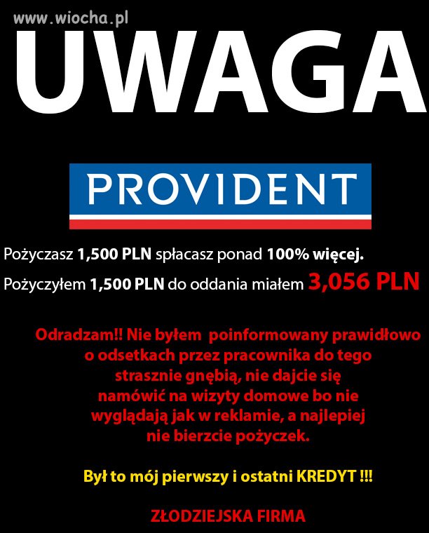 PROVIDENT - Pożyczasz, spłacasz ponad 100%
