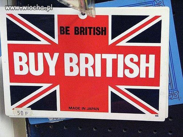 Buy British - Made in Japan.