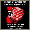 Nie głosuję na układy !
