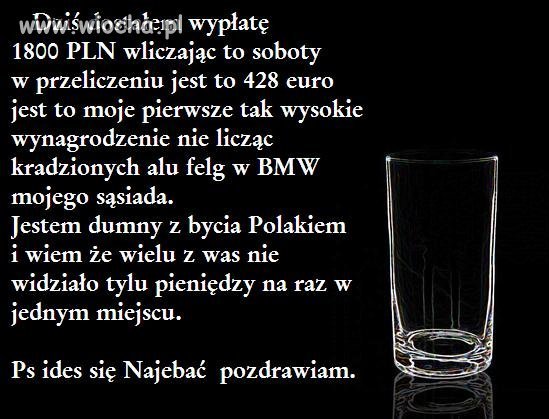 Dumny Polak dostał wypłatę życia 