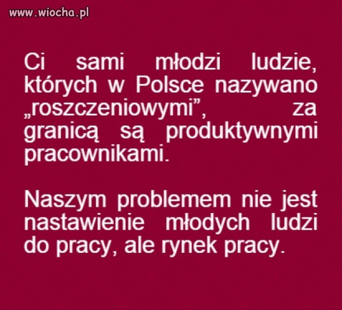 Polacy są zbyt roszczeniowi.