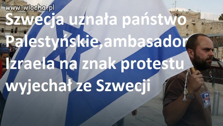Gdyby wszystkie państwa uznały Palestynę...