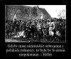 Nawet Hitler docenił naszą siłę 