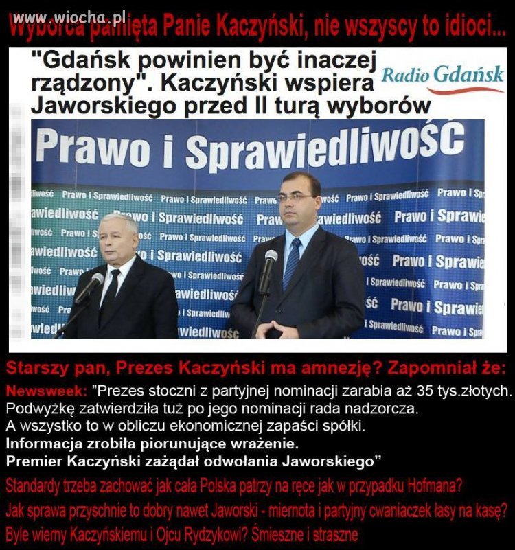 Kaczyński ma bardzo słabą pamięć... 