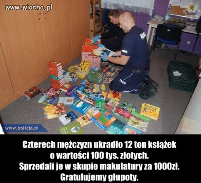 Dobrze że nie ukradli cysterny wódki.