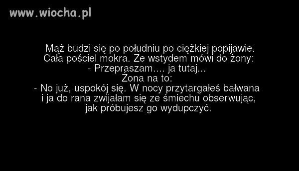 Mąż budzi się rano...