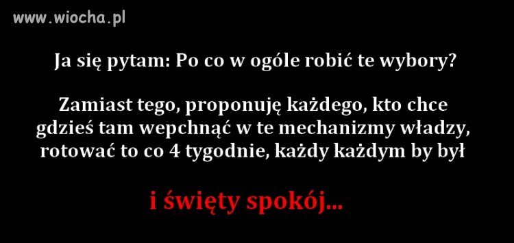 Każdy każdym niech będzie...