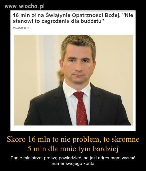 Zabawne jest, że ową dotację przyznano akurat jak 
