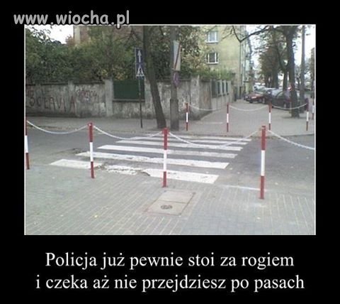 Przejdziesz w niedozwolonym miejscu