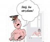 Gdy nie można ...to każdy sposób dobry