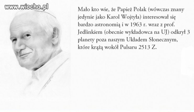 Nieznane fakty z życia Papieża.
