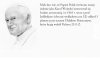 Nieznane fakty z życia Papieża.