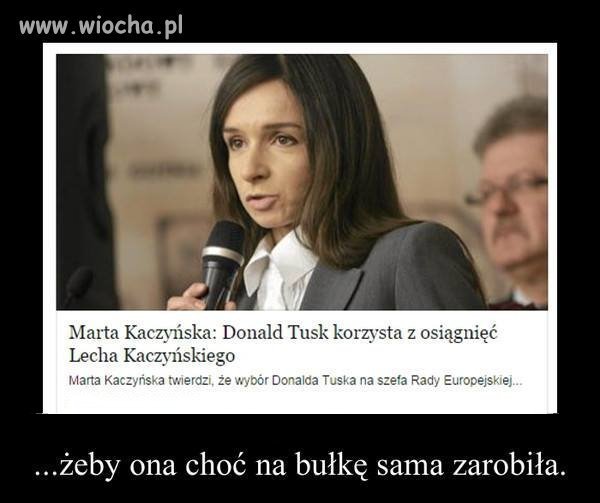 Wzięłaby się za uczciwą