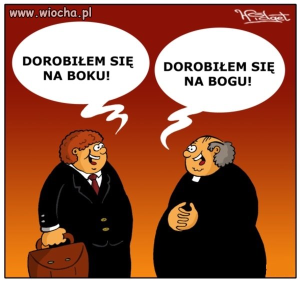 Dorobili się...