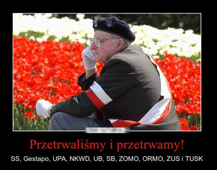 Taka prawda. Jestem z Was dumny, moi przodkowie.