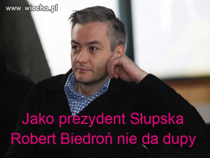 Robert prezydentem Słupska