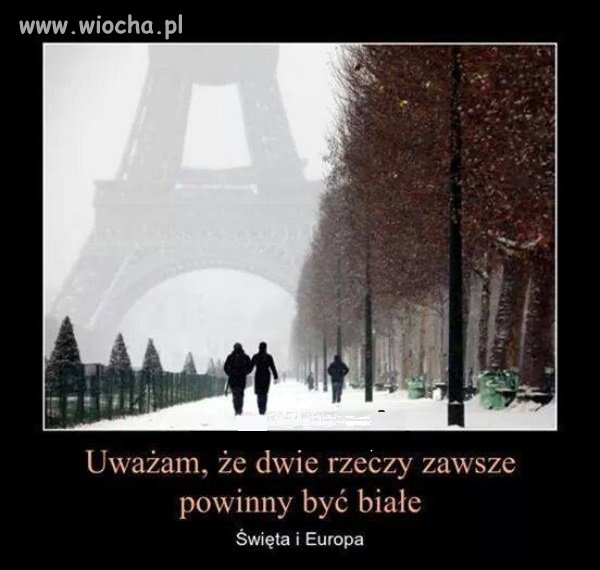 Dwie rzeczy powinny zawsze być białe